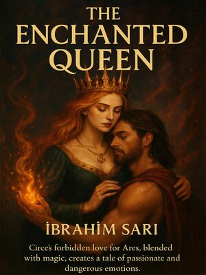 cover image of The Enchanting Queen